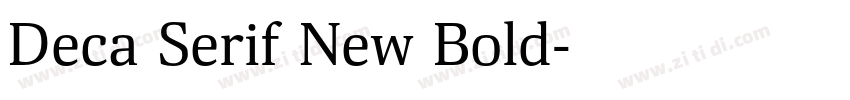 Deca Serif New Bold字体转换